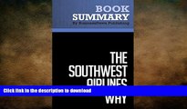 PDF ONLINE Summary : The Southwest Airlines Way - Jody Gittell: Using the Power of Relationships