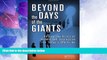 Big Deals  Beyond the Days of the Giants: Solving the Crisis of Growth and Succession in Today s