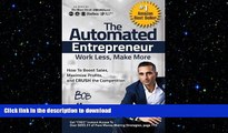 FAVORIT BOOK The Automated Entrepreneur: How To Boost Sales, Maximize Profits, and CRUSH the