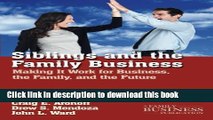 Books Siblings and the Family Business: Making it Work for Business, the Family, and the Future