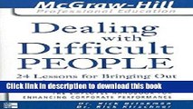 Books Dealing with Difficult People : 24 lessons for Bringing Out the Best in Everyone Full Online