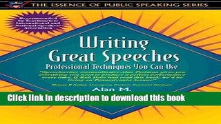 Books Writing Great Speeches: Professional Techniques You Can Use (Part of the Essence of Public