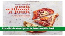 Books Cook without a Book: Meatless Meals: Recipes and Techniques for Part-Time and Full-Time