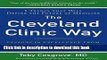 Books The Cleveland Clinic Way: Lessons in Excellence from One of the World s Leading Health Care