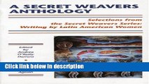 Ebook A Secret Weavers Anthology: Selections from the White Pine Press Secret Weavers Series: