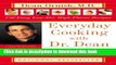 Ebook Everyday Cooking with Dr. Dean Ornish: 150 Easy, Low-Fat, High-Flavor Recipes Free Online