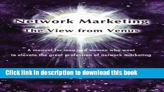 Ebook Network Marketing: The View from Venus Free Online