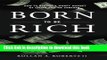 Ebook Born to be Rich: How to Become a Money Magnet by Living Life on Purpose Full Online
