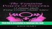 Books The Feminine Power of Success: 12 Innate Skills Every Woman Should Know Full Online