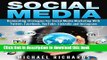 Books Social Media: Dominating Strategies for Social Media Marketing with Twitter, Facebook,