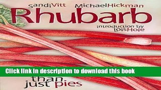 Books Rhubarb: More Than Just Pies Full Online