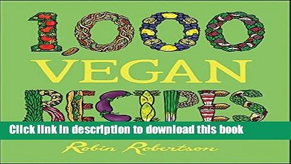 Books 1,000 Vegan Recipes Free Download