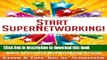 Books Start SuperNetworking!: 5 Simple Steps to Creating Your Own Personal Networking Group Full