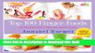 Ebook Top 100 Finger Foods: 100 Recipes for a Healthy, Happy Child Full Download