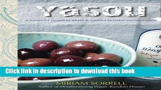 Books Yasou: A Magical Fusion of Greek   Middle Eastern Vegan Cuisine Full Online