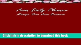Books Avon Daily Planner: Manage Your Avon Business Full Download