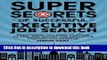 [Read PDF] Super Secrets of Successful Executive Job Search: Everything you need to know to find