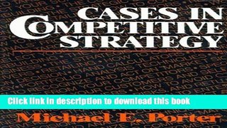 Ebook Cases in Competitive Strategy Free Online