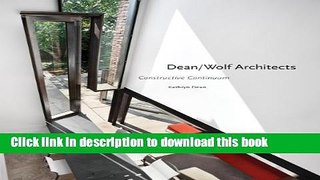 Ebook Dean/Wolf Architects: Constructive Continuum Free Online