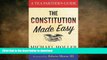 FREE PDF  The Constitution Made Easy: A Tea Partier s Guide READ ONLINE