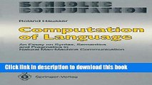Books Computation of Language: An Essay on Syntax, Semantics and Pragmatics in Natural Man-Machine