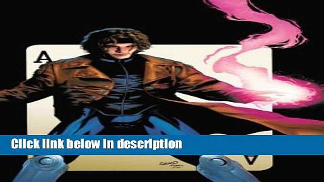 Ebook Astonishing X-Men: Gambit, Vol. 1 - House of Cards Free Online