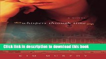 [PDF] Whispers Through Time (Whispers series) (Volume 2) Online Book