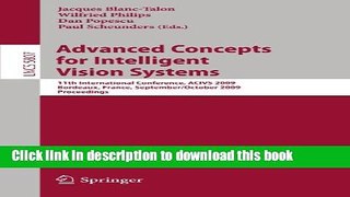 Books Advanced Concepts for Intelligent Vision Systems: 11th International Conference, ACIVS 2009