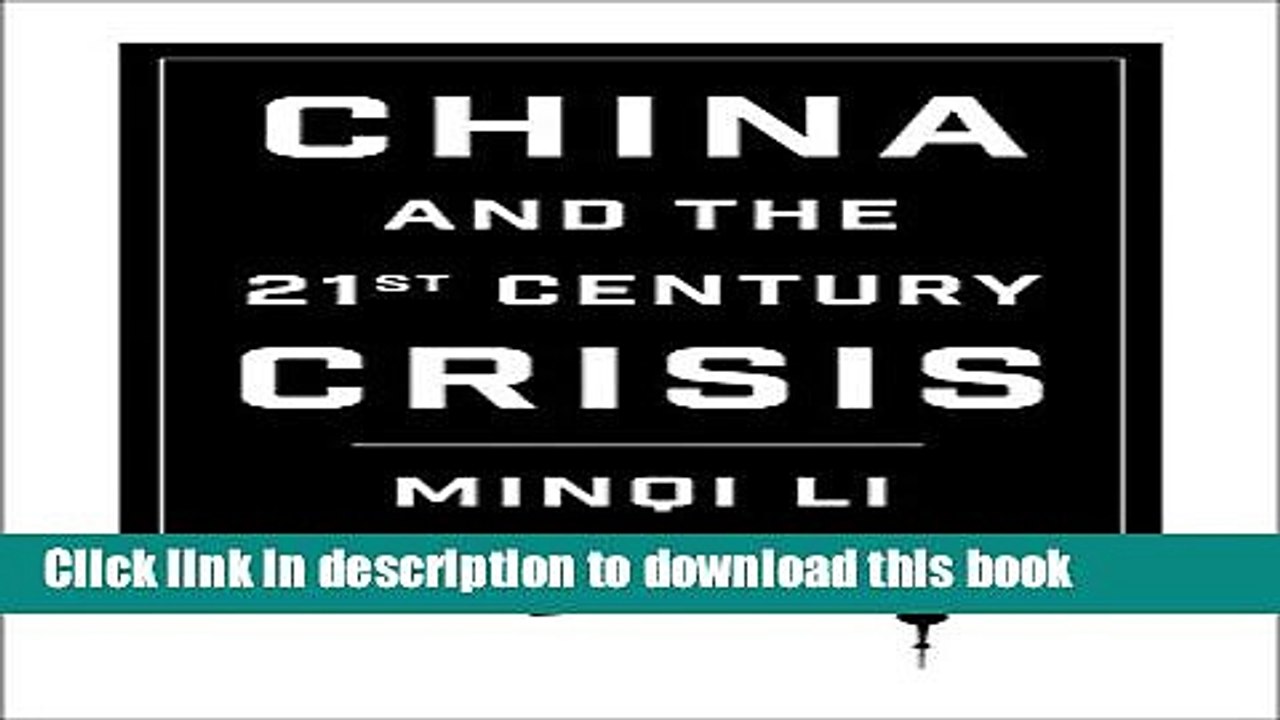 [Read  e-Book PDF] China and the Twenty-first-Century Crisis  Read Online