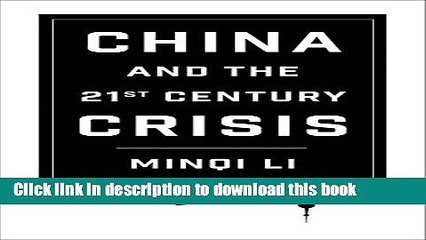 [Read  e-Book PDF] China and the Twenty-first-Century Crisis  Read Online