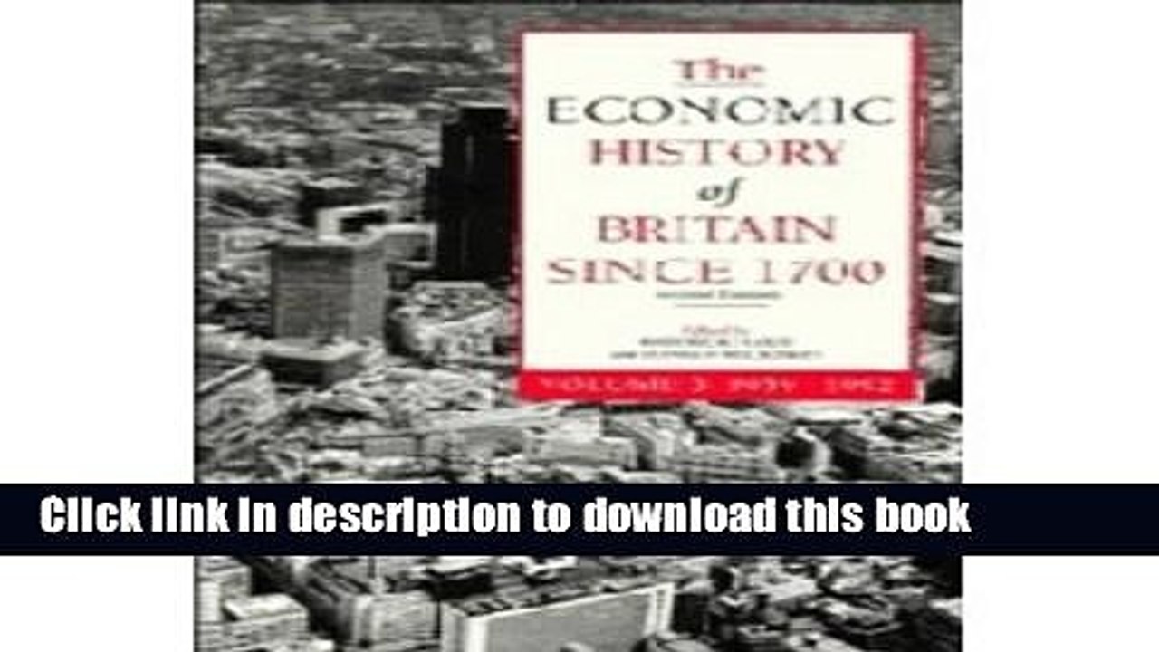 [Download] The Economic History of Britain since 1700: Volume 3, 1939-1992  Read Online
