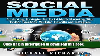 Ebook Social Media: Dominating Strategies for Social Media Marketing with Twitter, Facebook,