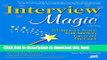 [Read PDF] Interview Magic: Job Interview Secrets from America s Career and Life Coach Download Free