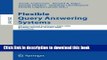 Ebook Flexible Query Answering Systems: 8th International Conference, FQAS 2009, Roskilde,