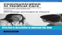 Download  Communication in Medical Care: Interaction between Primary Care Physicians and Patients