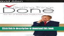 Ebook Getting Things Done: The Art of Stress-Free Productivity Free Online