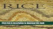 [Read  e-Book PDF] Rice: Global Networks and New Histories Free Books