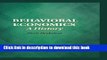 [PDF] Behavioral Economics: A History (Historical Perspectives on Modern Economics) Free Books
