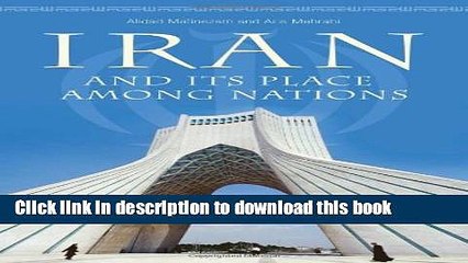 [Download] Iran and Its Place among Nations  Read Online