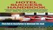 Ebook Hotel Success Handbook - Practical Sales and Marketing Ideas, Actions, and Tips to Get