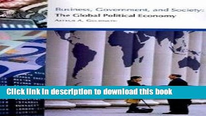 [PDF] Business, Government,   Society: The Global Political Economy Free Books