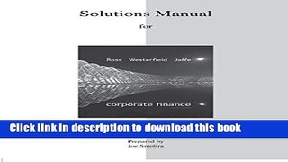 [Read  e-Book PDF] SOLUTIONS MANUAL FOR CORPORATE FINANCE Free Books