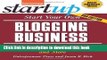 Ebook Start Your Own Blogging Business: Generate Income from Advertisers, Subscribers,