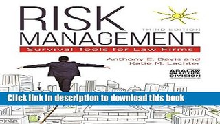 [PDF] Risk Management: Survival Tools for Law Firms  Read Online