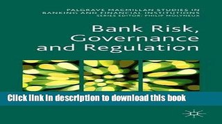 [PDF] Bank Risk, Governance and Regulation (Palgrave Macmillan Studies in Banking and Financial