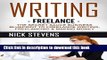 Books WRITING: Freelance: The Secret Sauce Business Blueprint to - Freelance Writing,