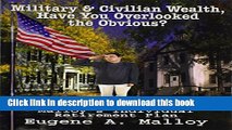[PDF] Military   Civilian Wealth, Have You Overlooked the Obvious?: Malloy s Individual Retirement