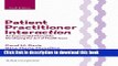 Ebook Patient Practitioner Interaction: An Experiential Manual for Developing the Art of Health