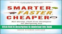 PDF  Smarter, Faster, Cheaper: Non-Boring, Fluff-Free Strategies for Marketing and Promoting Your