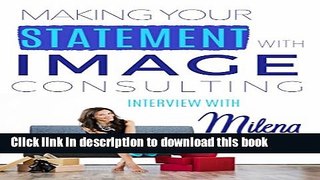 Ebook Milena Joy:  Making Your Statement With Image Consulting Free Online